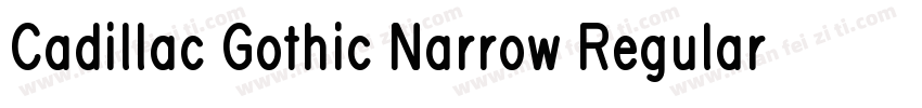 Cadillac Gothic Narrow Regular字体转换